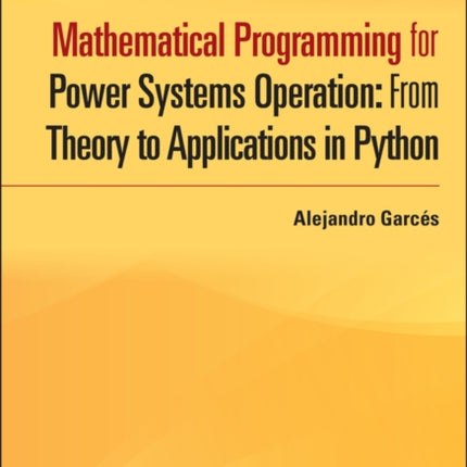 Mathematical Programming for Power Systems