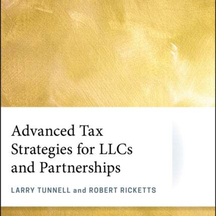 Advanced Tax Strategies for LLCs and Partnerships