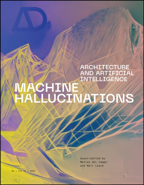 Machine Hallucinations: Architecture and Artificial Intelligence