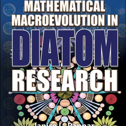 Mathematical Macroevolution in Diatom Research
