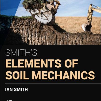 Smith's Elements of Soil Mechanics