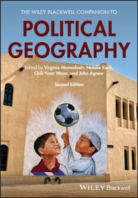 The Wiley Blackwell Companion to Political