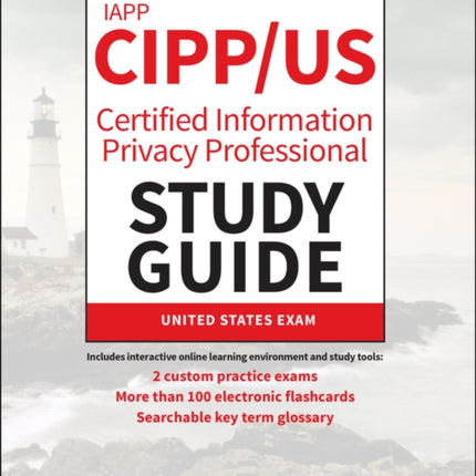 IAPP CIPP / US Certified Information Privacy Professional Study Guide