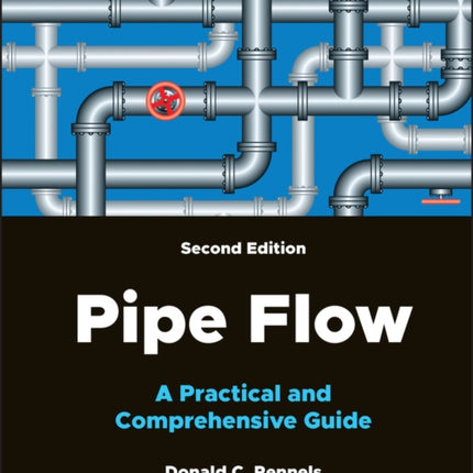 Pipe Flow: A Practical and Comprehensive Guide