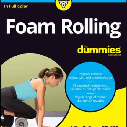 Foam Rolling For Dummies