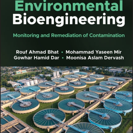 Aquatic Environmental Bioengineering: Monitoring and Remediation of Contamination