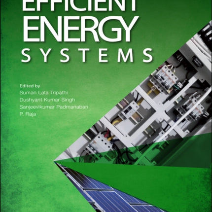 Design and Development of Efficient Energy Systems