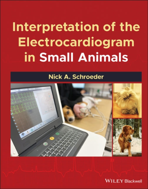 Interpretation of the Electrocardiogram in Small
