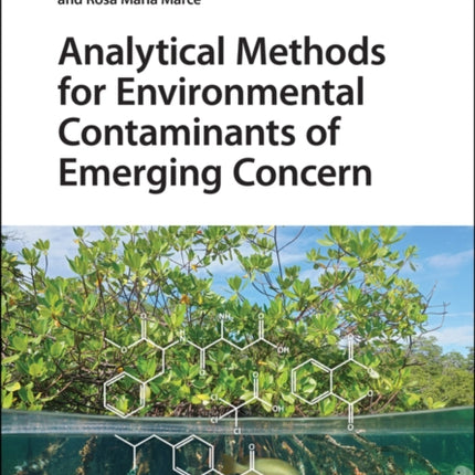 Analytical Methods for Environmental Contaminants of Emerging Concern