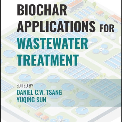 Biochar Applications for Wastewater Treatment