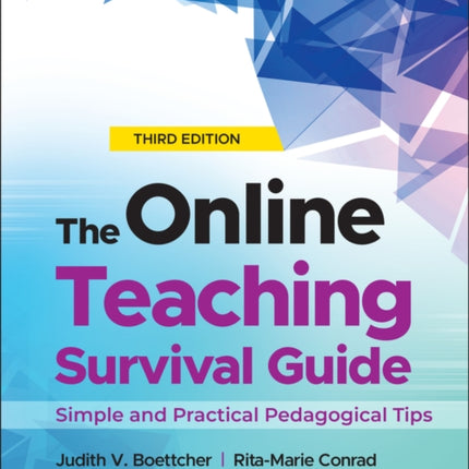 The Online Teaching Survival Guide: Simple and Practical Pedagogical Tips