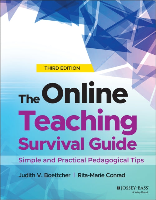 The Online Teaching Survival Guide: Simple and Practical Pedagogical Tips