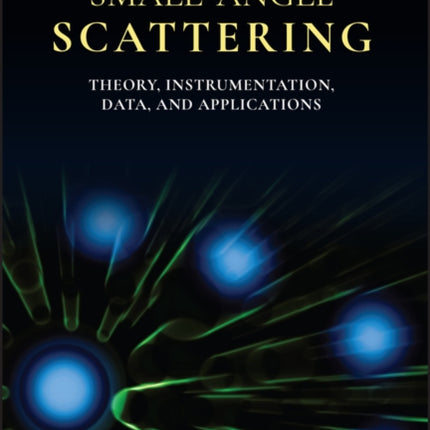 Small-Angle Scattering: Theory, Instrumentation, Data, and Applications