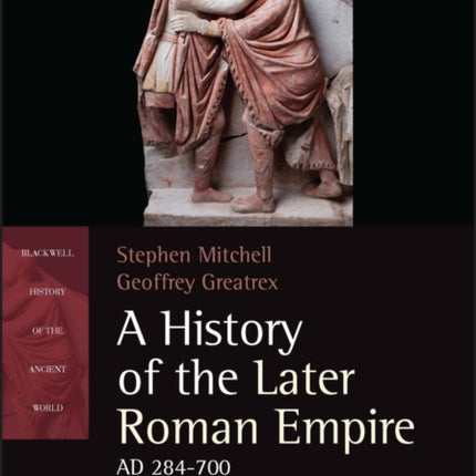 A History of the Later Roman Empire, AD 284-700