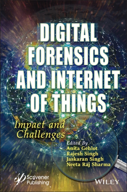 Digital Forensics and Internet of Things: Impact and Challenges