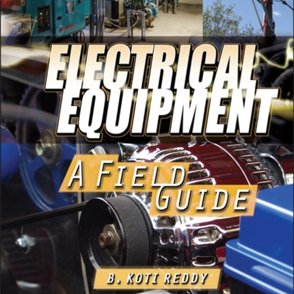 Electrical Equipment: A Field Guide