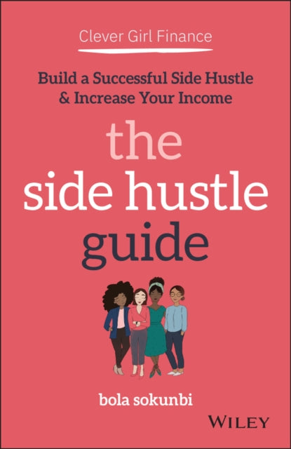 Clever Girl Finance The Side Hustle Guide