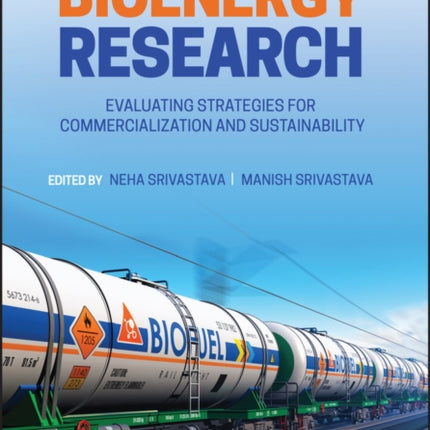 Bioenergy Research: Evaluating Strategies for Commercialization and Sustainability