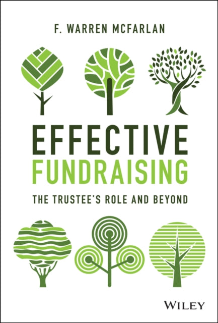 Effective Fundraising: The Trustees Role and Beyond