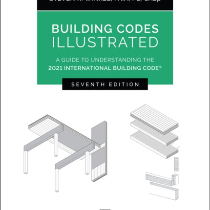 Building Codes Illustrated: A Guide to Understanding the 2021 International Building Code