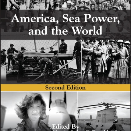 America, Sea Power, and the World