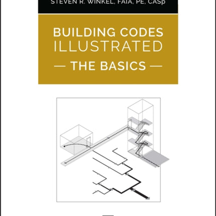 Building Codes Illustrated: The Basics