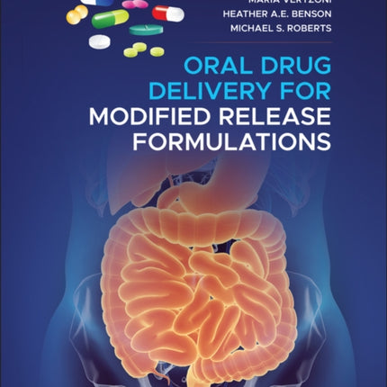 Oral Drug Delivery for Modified Release Formulations