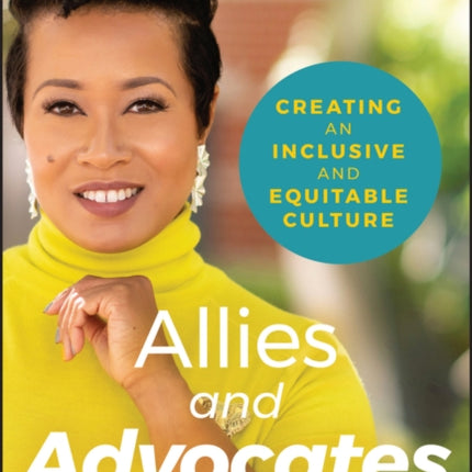 Allies and Advocates: Creating an Inclusive and Equitable Culture