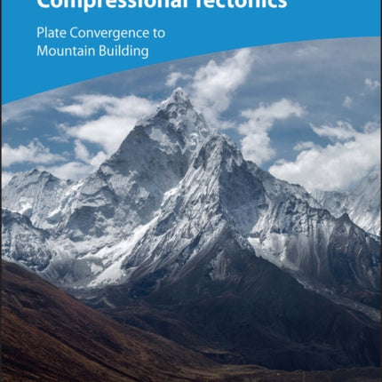 Compressional Tectonics: Plate Convergence to Mountain Building