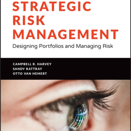 Strategic Risk Management: Designing Portfolios and Managing Risk