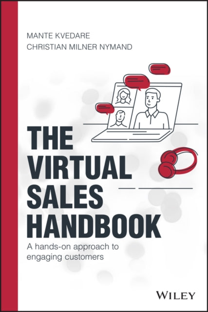 The Virtual Sales Handbook: A Hands-on Approach to Engaging Customers