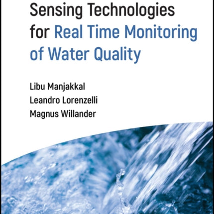 Sensing Technologies for Real Time Monitoring of Water Quality