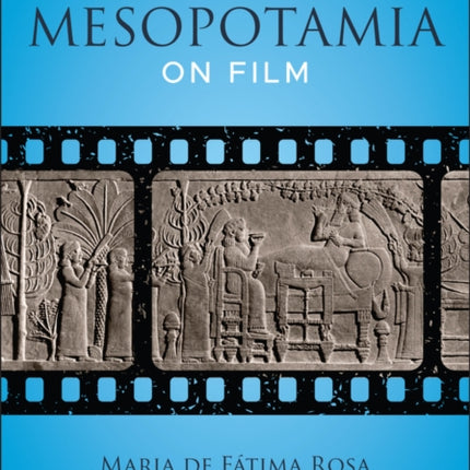 Reception of Mesopotamia on Film