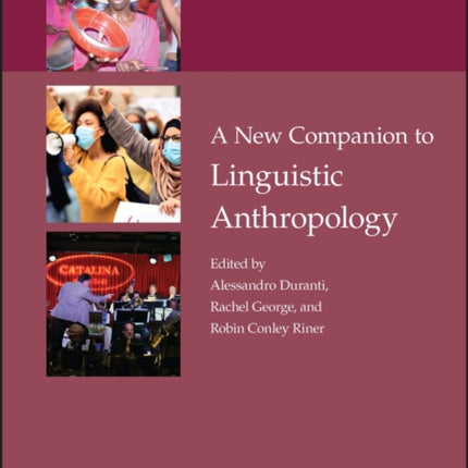 A New Companion to Linguistic Anthropology