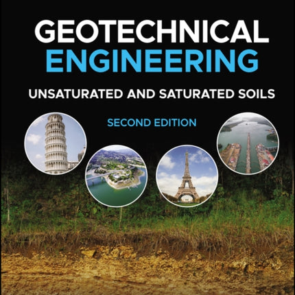 Geotechnical Engineering: Unsaturated and Saturated Soils