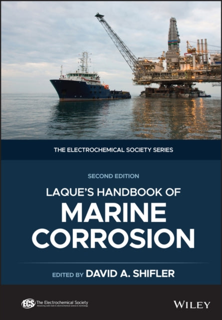 LaQues Handbook of Marine Corrosion