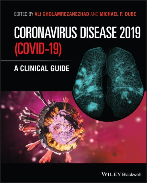 Coronavirus Disease 2019 (Covid-19): A Clinical Guide