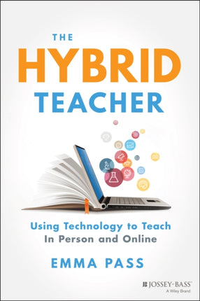 The Hybrid Teacher: Using Technology to Teach In Person and Online