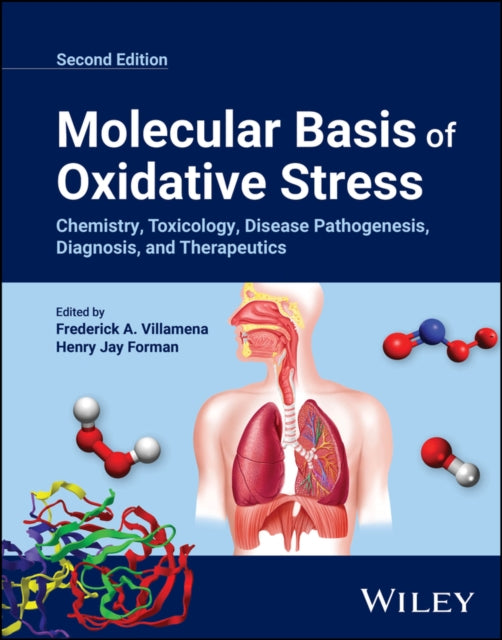 Molecular Basis of Oxidative Stress Chemistry To