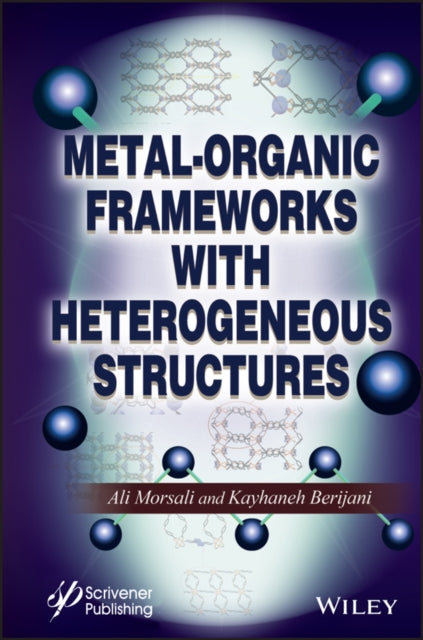 MetalOrganic Frameworks with Heterogeneous