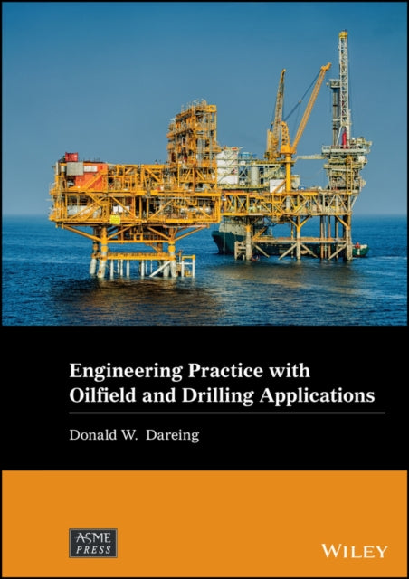 Engineering Practice with Oilfield and Drilling