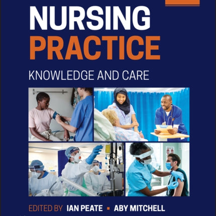 Nursing Practice: Knowledge and Care