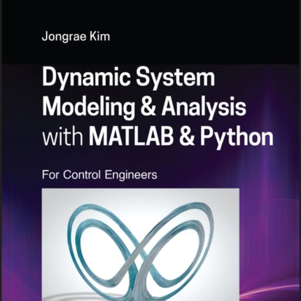 Dynamic System Modelling and Analysis with MATLAB