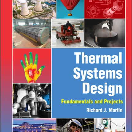 Thermal Systems Design: Fundamentals and Projects