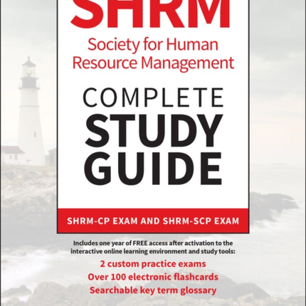 SHRM Society for Human Resource Management Complete Study Guide: SHRM-CP Exam and SHRM-SCP Exam