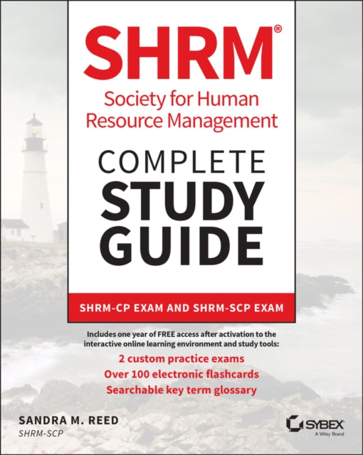 SHRM Society for Human Resource Management Complete Study Guide: SHRM-CP Exam and SHRM-SCP Exam