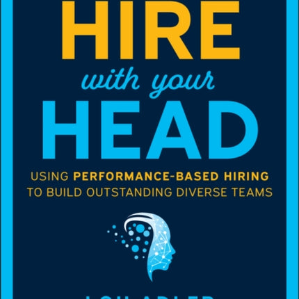 Hire With Your Head