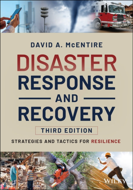 Disaster Response and Recovery: Strategies and Tactics for Resilience