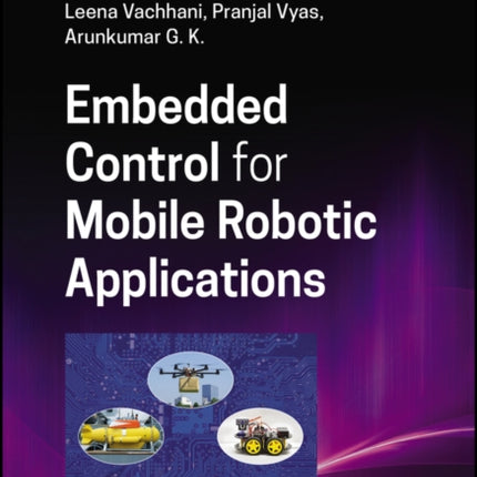 Embedded Control for Mobile Robotic Applications