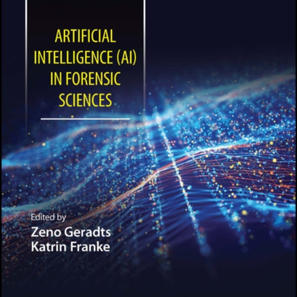 Artificial Intelligence (AI) in Forensic Sciences